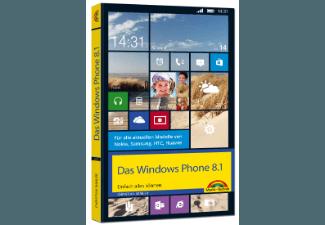 Windows Phone 8.1 Einfach alles können, Windows, Phone, 8.1, Einfach, alles, können